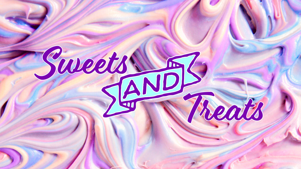 PREORDER SWEETS & TREATS HERE